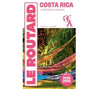 Guide du Routard Costa Rica 2025/26 - Collectif - Hachette Tourisme Guides - broché - Guide