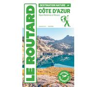Collectif – Guide du Routard Côte d'Azur – Destination nature – Broché