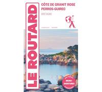 Guide du Routard Côte de Granit Rose - Perros Guirec