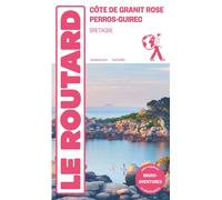 Guide du Routard Côte de Granit Rose - Perros Guirec