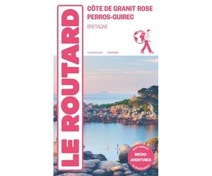Guide du Routard - Côte de Granit Rose, Perros Guirec | Hachette