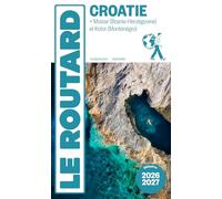 Guide du Routard Croatie 2026/27