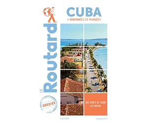 Guide du Routard Cuba 2022/23
