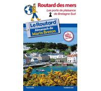 Guide du Routard des mers Les ports de plaisance de Bretagne Sud - Collectif - Hachette Tourisme Guides - broché - Guide