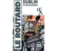 Guide du Routard Dublin 2025/26