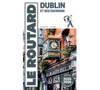 Guide du Routard Dublin 2025/26