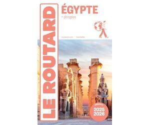 Guide du Routard Egypte 2025/26