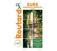 Guide du Routard Eure nature et insolite