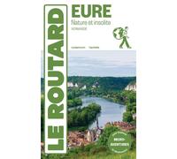 Collectif – Guide du Routard : Eure nature et insolite 2024 – broché (1 plan détachable)
