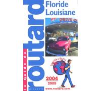 Guide du Routard : Floride - Louisiane 2004/2005