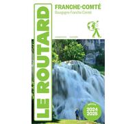 Guide du Routard Franche Comté 2024/25 - Collectif - Hachette Tourisme Guides - broché - Guide