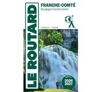 Collectif – Guide du Routard Franche-Comté 2026/27 – Broché