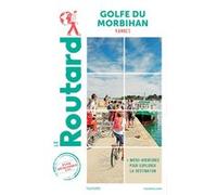Collectif – Guide du Routard Golfe du Morbihan – 1 plan détachable – Broché