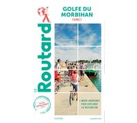 Guide du Routard - Golfe du Morbihan | Hachette