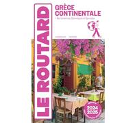Guide du Routard Grèce continentale 2024/25 - Collectif - Hachette Tourisme Guides - broché - Guide