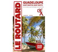Guide du Routard - Guadeloupe, Saint-Martin, Saint-Barthélemy 2026/27 | Hachette