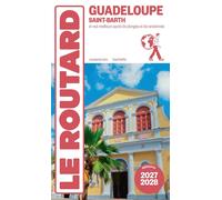 Guide du Routard - Guadeloupe, Saint-Martin, Saint-Barthélemy 2027/28 | Hachette
