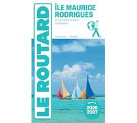 Collectif – Guide du Routard Île Maurice et Rodrigues 2026/27 – Spots de plongée – Broché