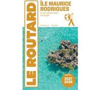 Guide du Routard Île Maurice et Rodrigues 2027/28
