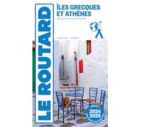 Guide du Routard Îles grecques et Athènes 2024/25