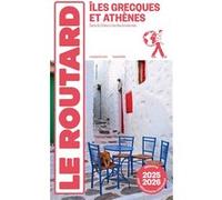 Guide du Routard Îles grecques et Athènes 2025/26: sans la Crète, ni les îles ioniennes