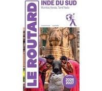 Collectif – Guide du Routard Inde du Sud – Mumbai, Kerala, Tamil Nadu – 2026/27 – Broché