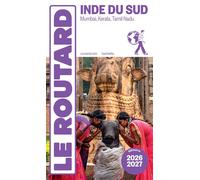 Collectif – Guide du Routard Inde du Sud – Mumbai, Kerala, Tamil Nadu – 2026/27 – Broché