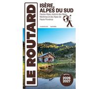 Guide du Routard Isère, Alpes du Sud 2026/27 - Collectif - Hachette Tourisme Guides - broché - Guide