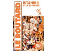 Guide du Routard Istanbul 2024/25