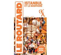 Collectif – Guide du Routard Istanbul 2024/25 – Broché