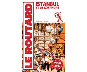 Guide du Routard - Istanbul et le Bosphore 2026/27 | Hachette