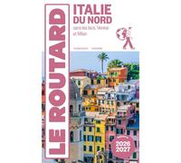 Guide du Routard Italie du Nord 2026/27