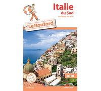 Guide du Routard Italie du Sud 2018: (Sans Rome, ni la Sicile)