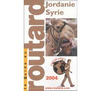 Guide du Routard : Jordanie - Syrie 2004