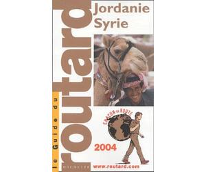 Guide du Routard : Jordanie - Syrie 2004