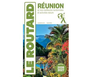 Guide du routard - La Réunion + randonnées et activités nature 2026/27 | Hachette