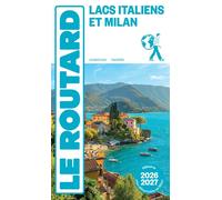 Guide du Routard Lacs Italiens et Milan 2026/27