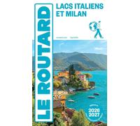 Guide du Routard - Lacs italiens & Milan 2026/27 | Hachette