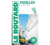 Pouilles - Basilicate, Calabre - Guide Du Routard 2025-2026