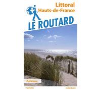 Guide du Routard Littoral Hauts-de-France