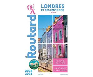 Guide du Routard Londres et ses environs 2024/25