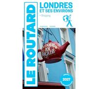 Guide du Routard Londres et ses environs 2027