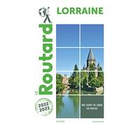 Guide du Routard Lorraine 2022/23