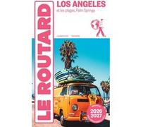 Collectif – Guide du Routard Los Angeles 2026/27 – Los Angeles et les plages – Broché