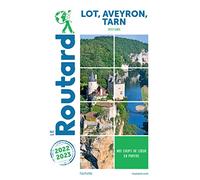 Guide du Routard Lot, Aveyron, Tarn 2022/23