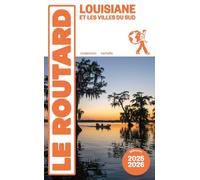 Guide du Routard - Louisiane & les villes du Sud 2025/26 | Hachette