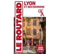 Guide du Routard - Lyon 2025/26 | Hachette