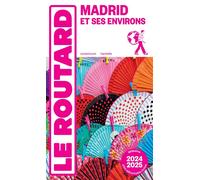 Collectif – Guide du Routard Madrid et ses environs – 2024/25 – Broché