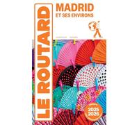 Collectif – Guide du Routard Madrid et ses environs 2025/26 – Broché