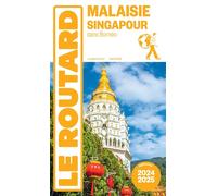 Guide du Routard Malaisie, Singapour 2024/25 - Collectif - Hachette Tourisme Guides - broché - Guide